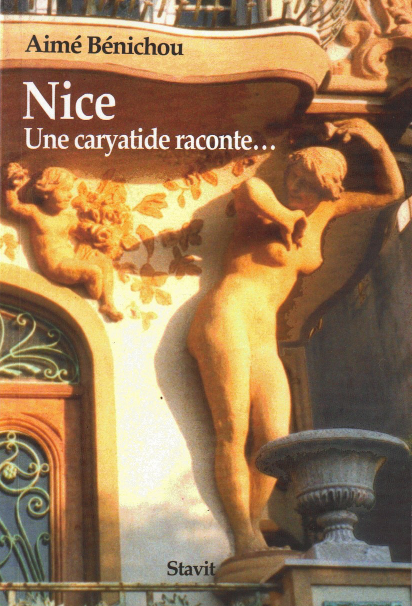 Nice - Une crayatide raconte...